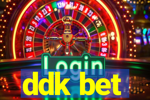 ddk bet